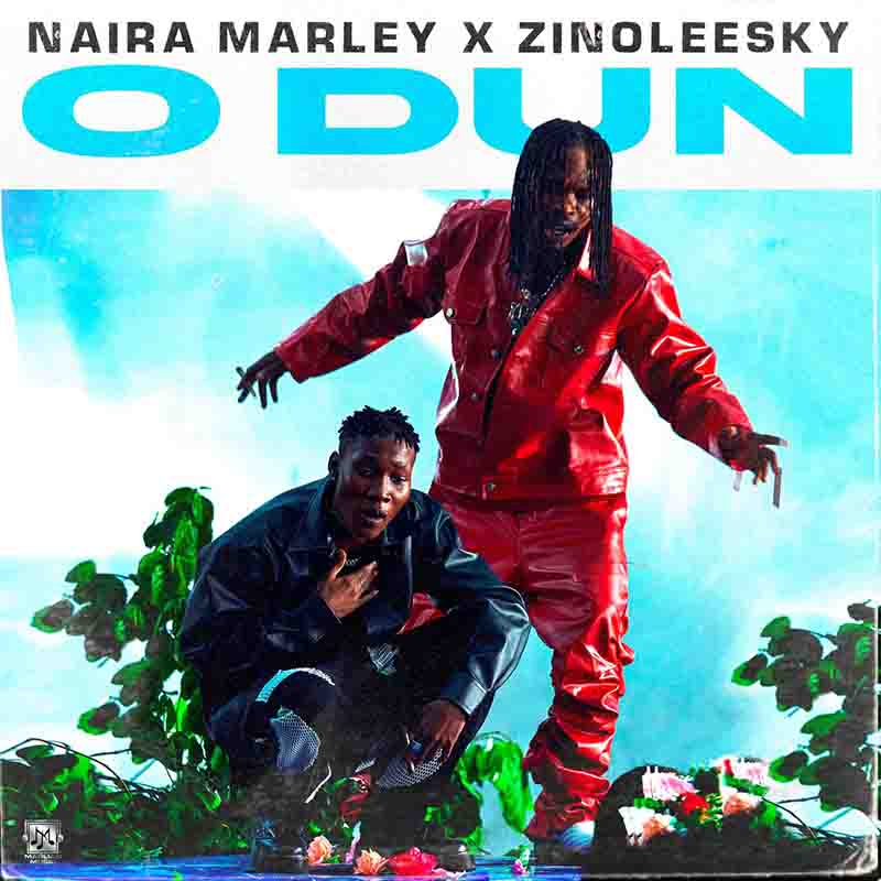 Naira Marley O'dun ft Zinoleesky