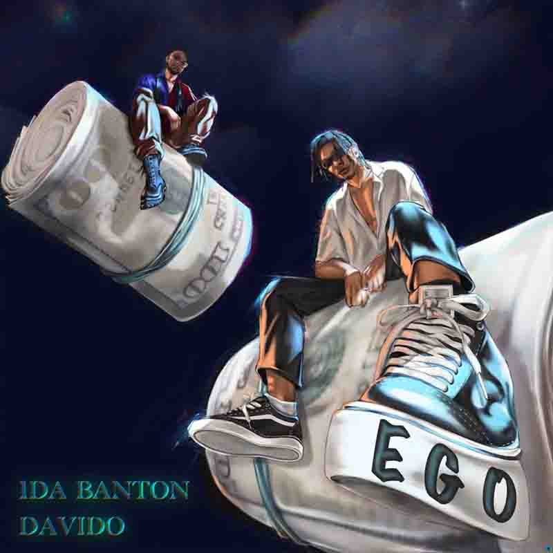 1da Banton - Ego ft Davido (Naija MP3 Music) - Afrobeats
