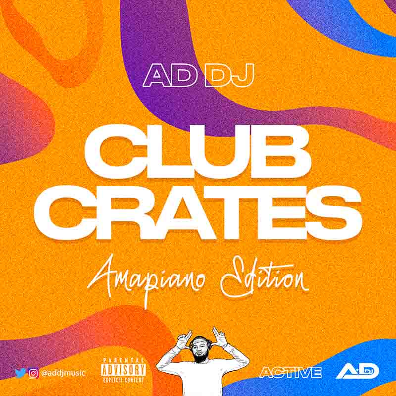AD DJ - Club Crates (Amapiano Mix) - DJ Mixtape MP3