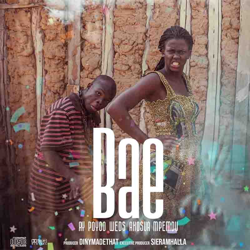 AY Poyoo - Bae (Prod by DinyMadeIt)