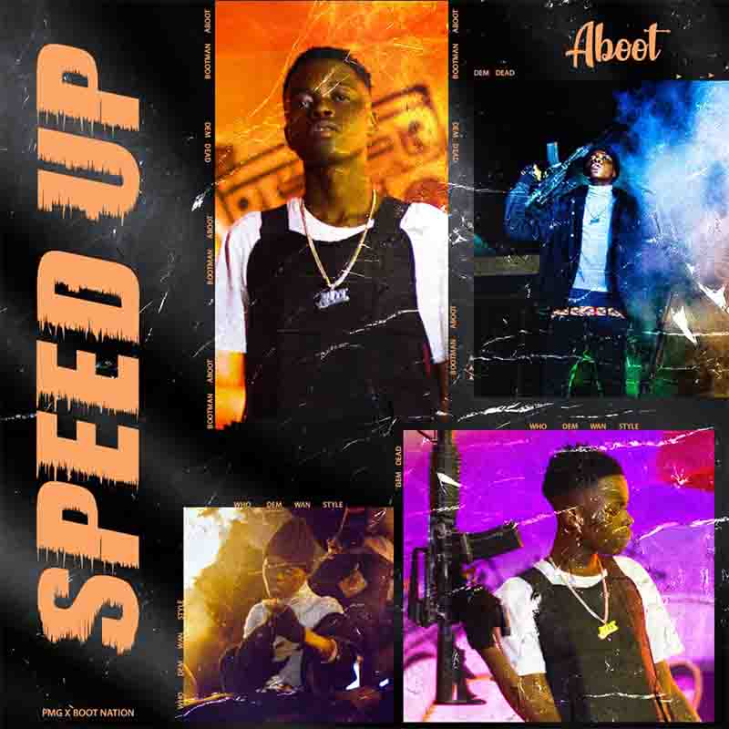 Aboot - Speed Up (PMG Recordz)