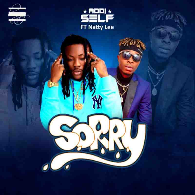 Addi Self - Sorry ft Natty Lee (Prod. By Biskit Beatz)