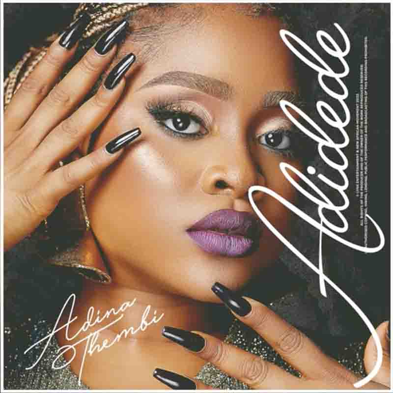 Adina Thembi - Adidede (Produced by MOG Beatz)