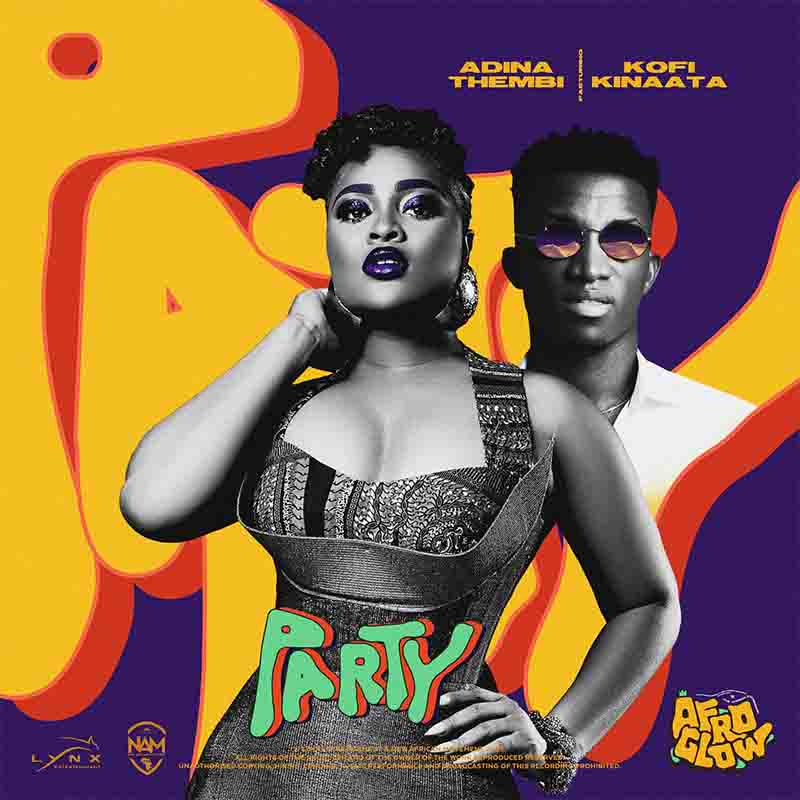 Adina Thembi - Party ft Kofi Kinaata (Ghana MP3)