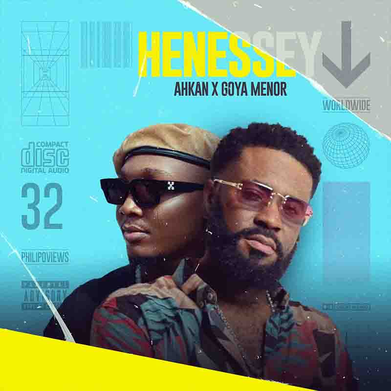 Ahkan - Henessey ft Goya Menor (Amapiano MP3 Music)