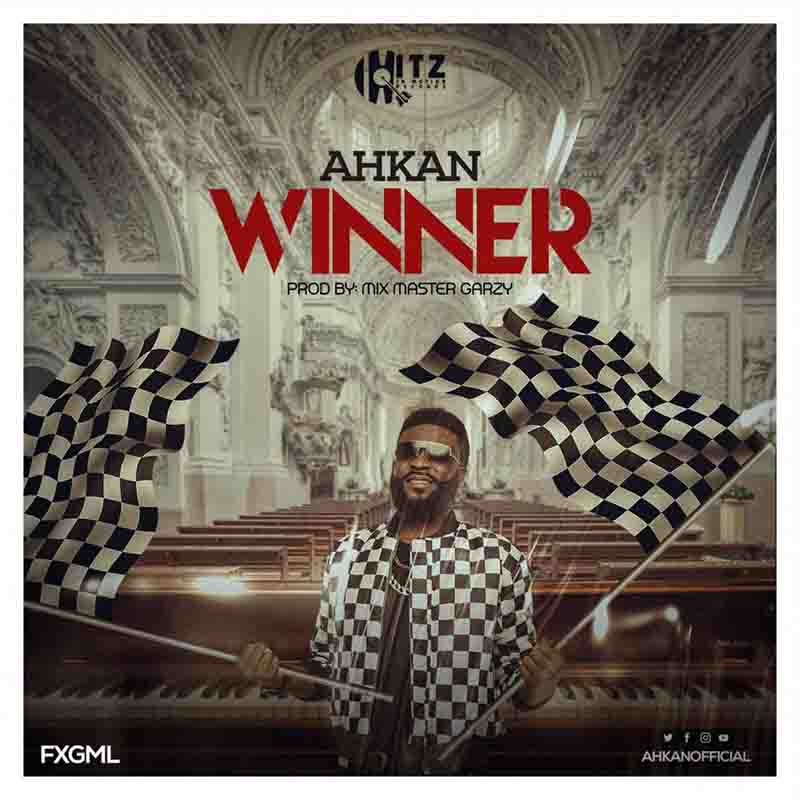 Ahkan - Winner (Prod by Master Garzy)