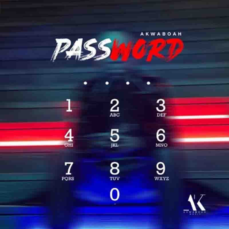 Akwaboah - Password (Produceed by KC Beatz)