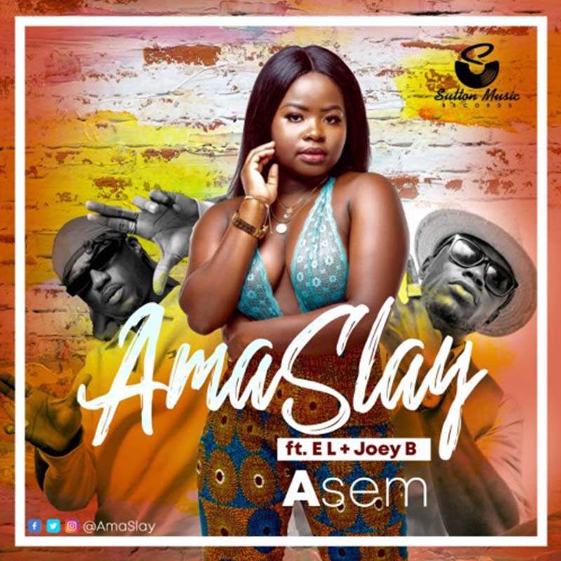 Ama Slay feat. Joey B & E.L – Asem