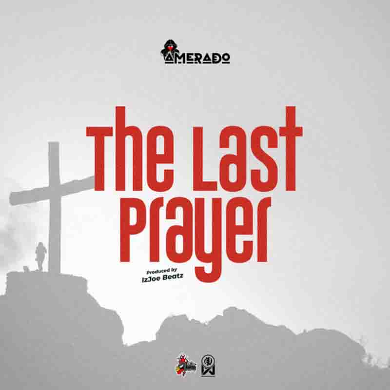 Amerado the last prayer