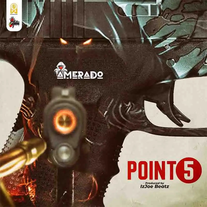 Amerado - Point 5 (freestyle) (Prod by IzJoe Beatz)