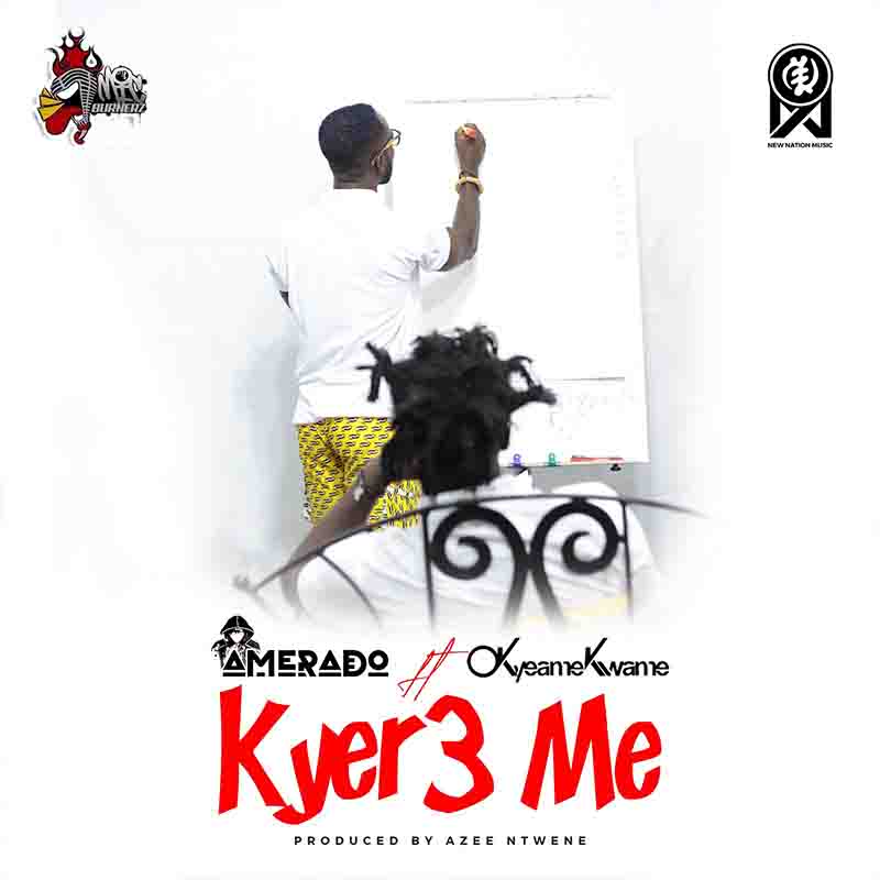 Amerado - Kyer3 Me ft Okyeame Kwame