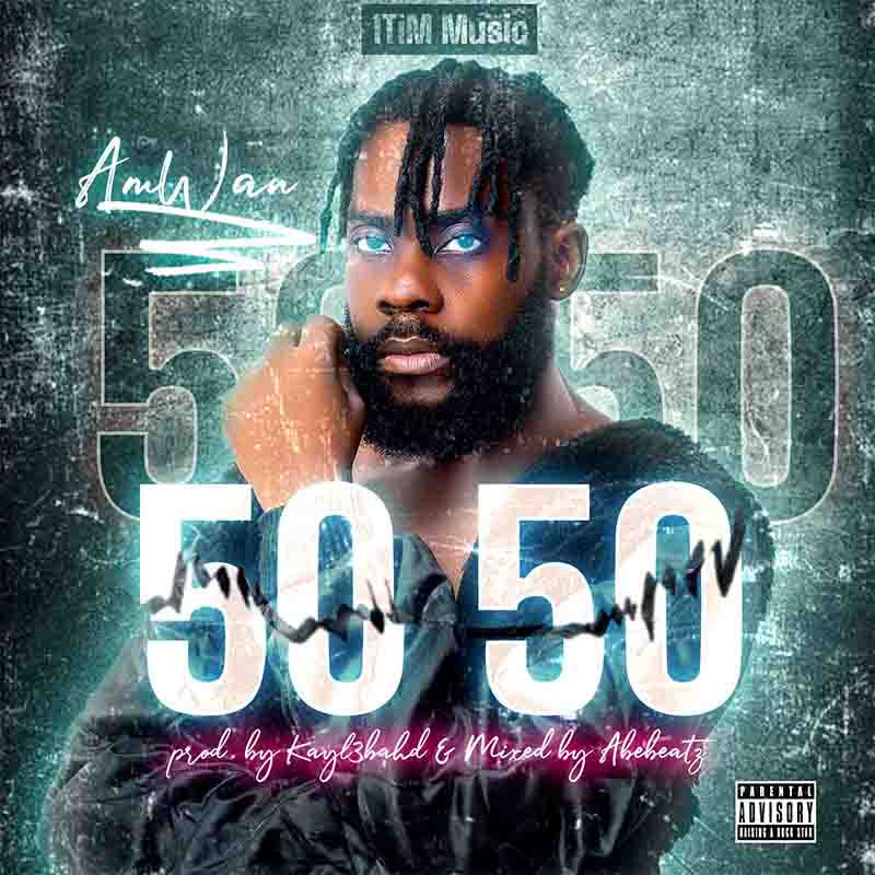 Amwan - 50 50 (Produced by Kayl3bahd) - Afrobeats 2022