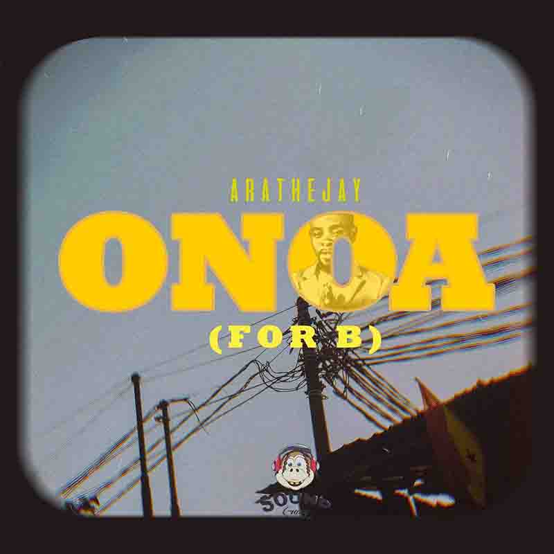 Arathejay - Onoa (Prod by RankingMadeIt) - Ghana MP3