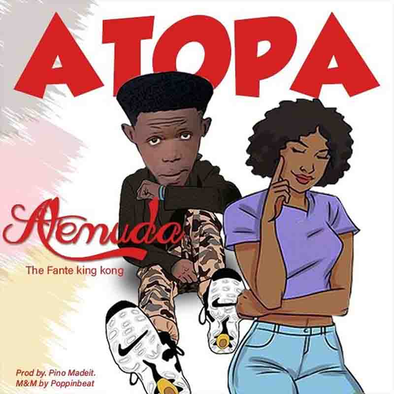 Atemuda - Atopa (Produced by Pino & PoppinBeatz)