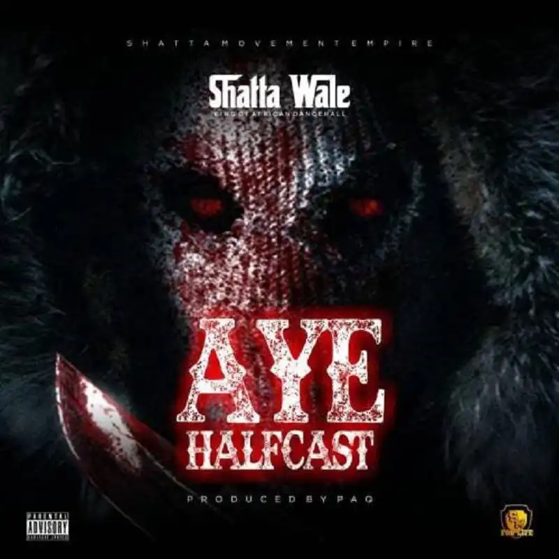 Shatta Wale – Aye Halfcast (Prod. by Paq)