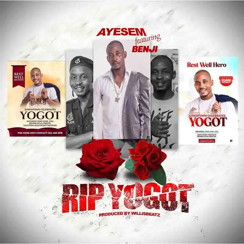 Ayesem - R.I.P Yogot ft Benji (Pord by WIllis Beatz)
