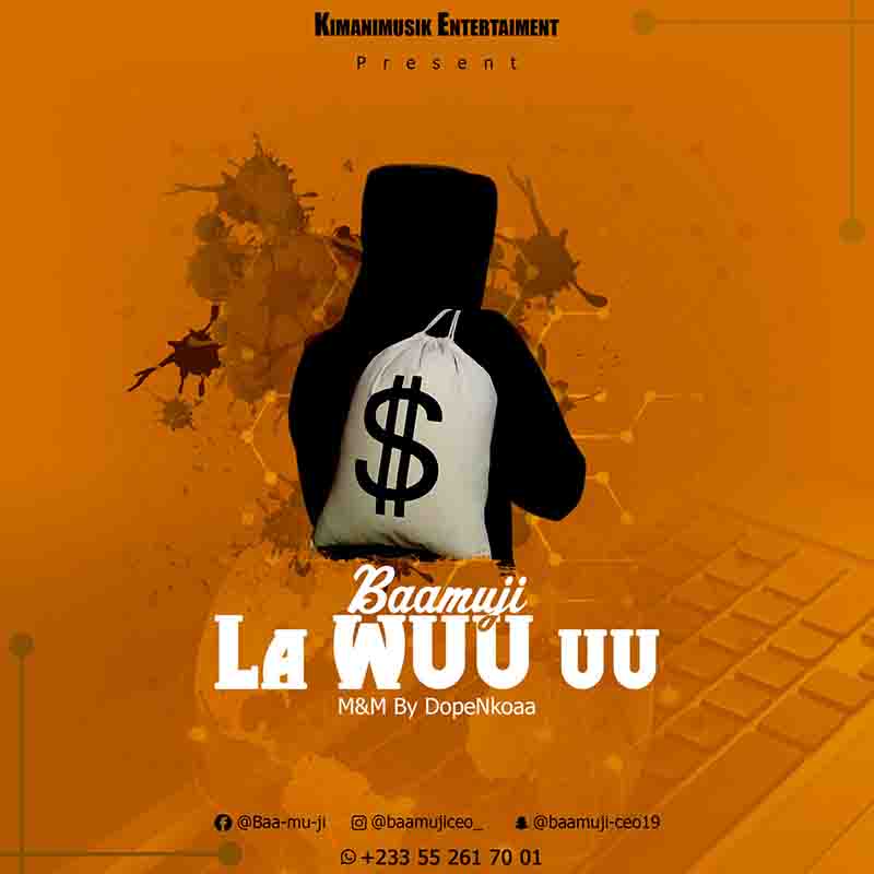 Baamuji - La Wu (M&M by DopeNkoaa)