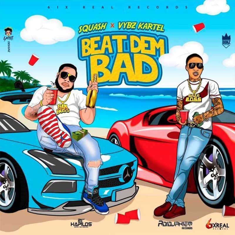 Vybz Kartel x Squash – Beat Dem Bad