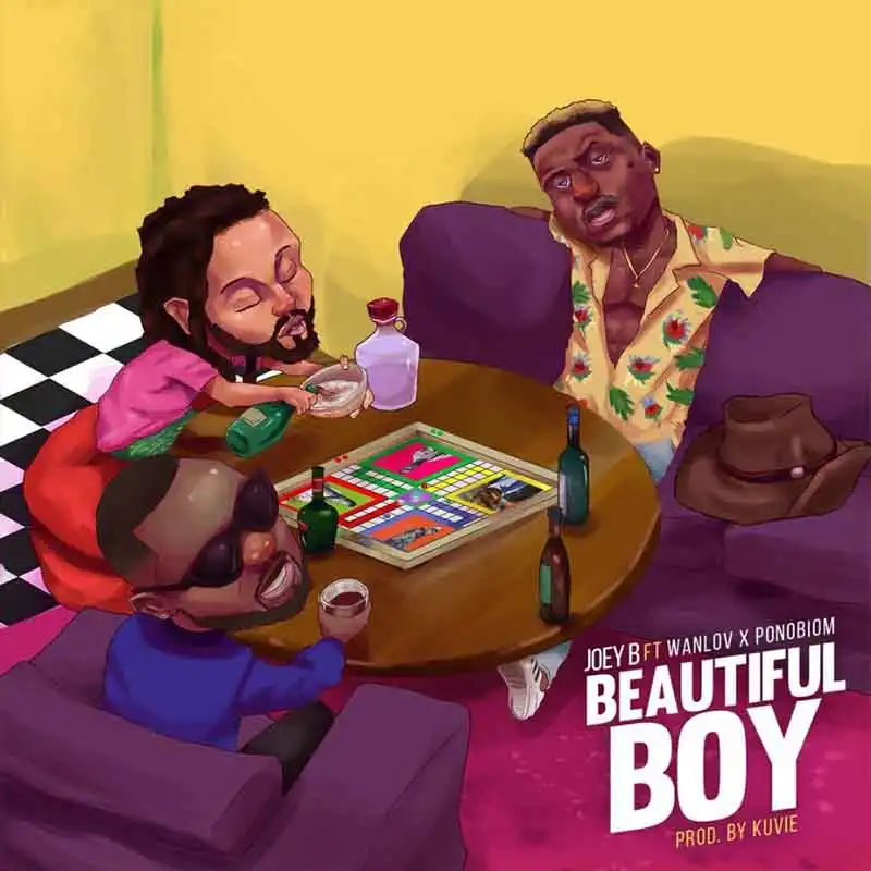 Joey B – Beautiful Boy (feat Wanlov x PonoBiom) (Prod By Kuvie)