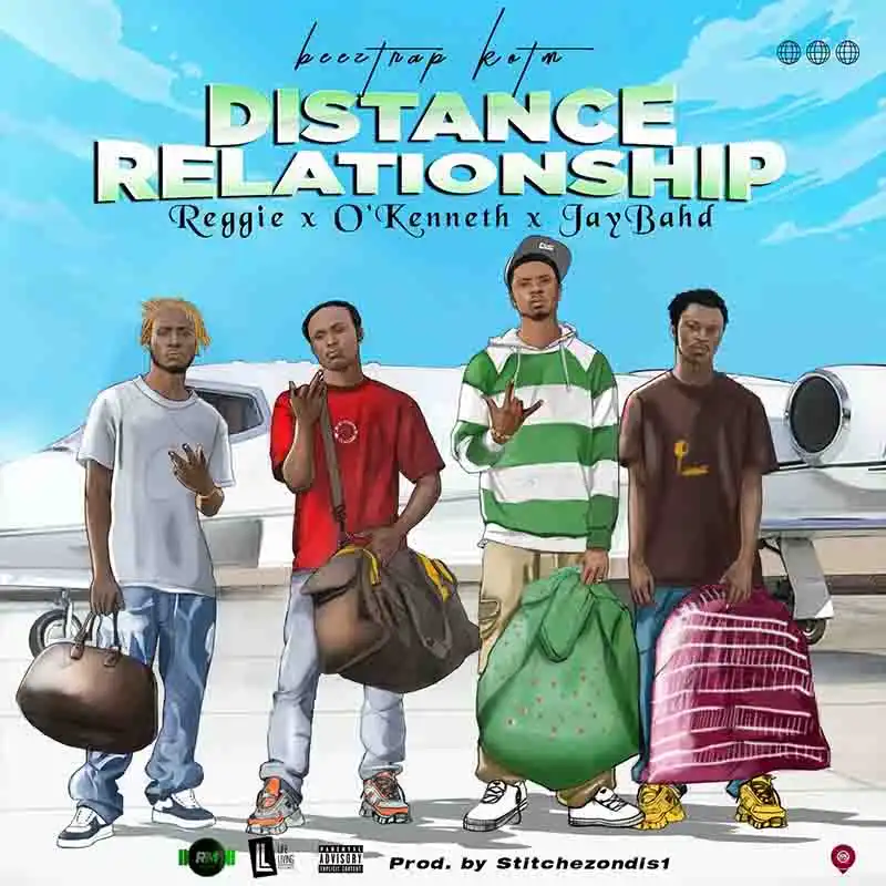 Beeztrap KOTM - Distance Relationship ft Reggie x O'kenneth x Jay Bahd