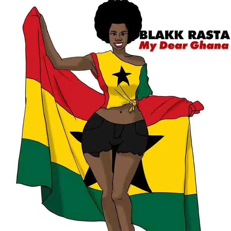 Blakk Rasta - My Dear Ghana (Prod by Hotmix)