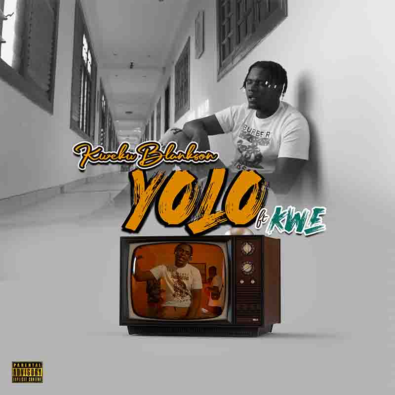 K Blanc - Yolo ft Kwe (Produced by Psyko)
