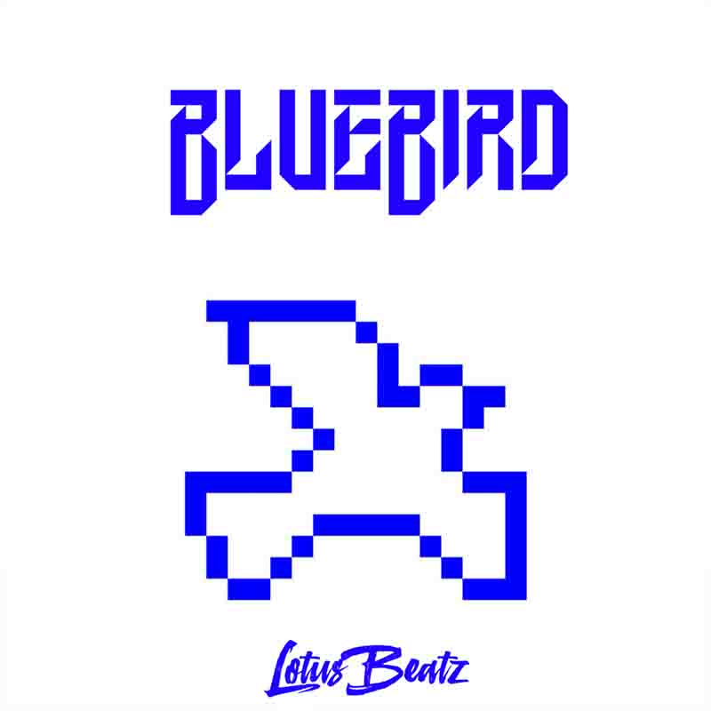 Lotus Beatz - Blue Bird (Produced by Lotus Beatz)