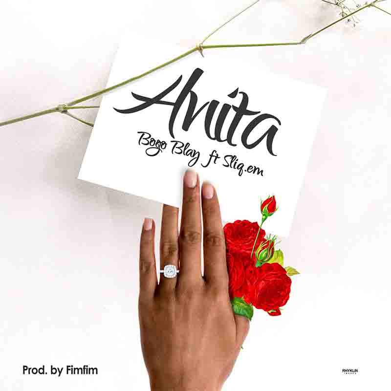 Bogo Blay - Anita Feat. Sliq.Em (Produced by Fimfim)