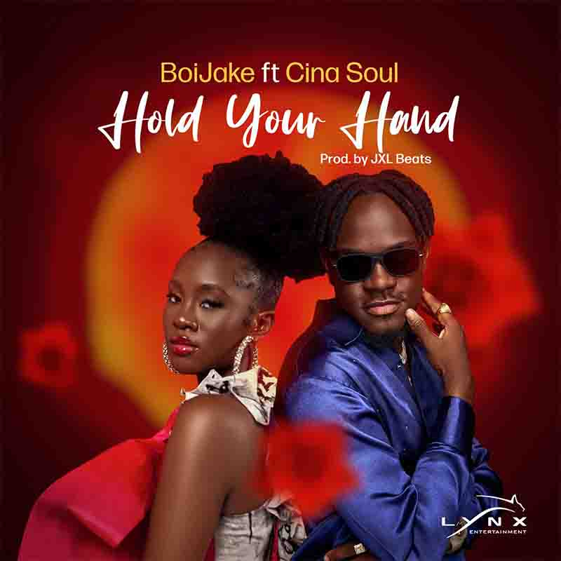 Boijake Hold Your Hand ft Cina Soul