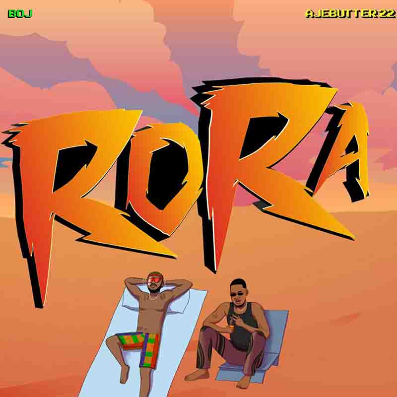 Boj and Ajebutter22 Rora