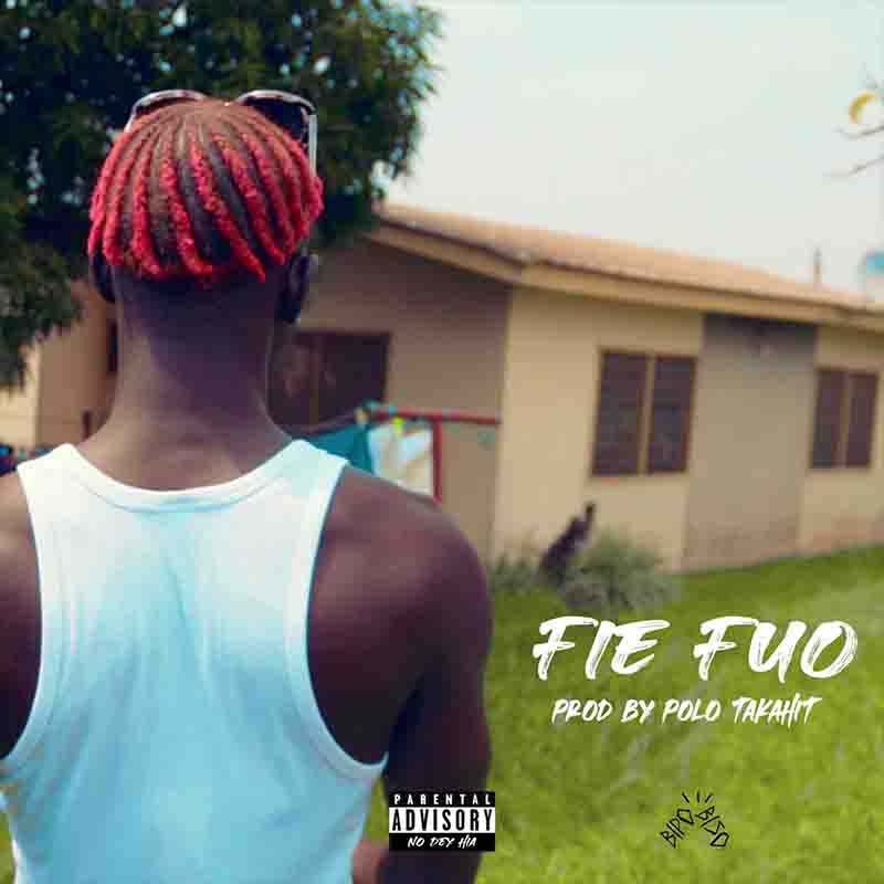 Bosom P-Yung - Fie Fuo (Produced by Polo Takahit)
