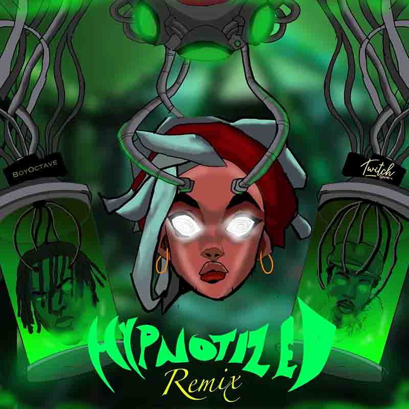 BoyOctave - Hypnotized Remix ft Twitch 4eva (Prod by GrandPaMadeIt) [DOWNLOAD MP3]