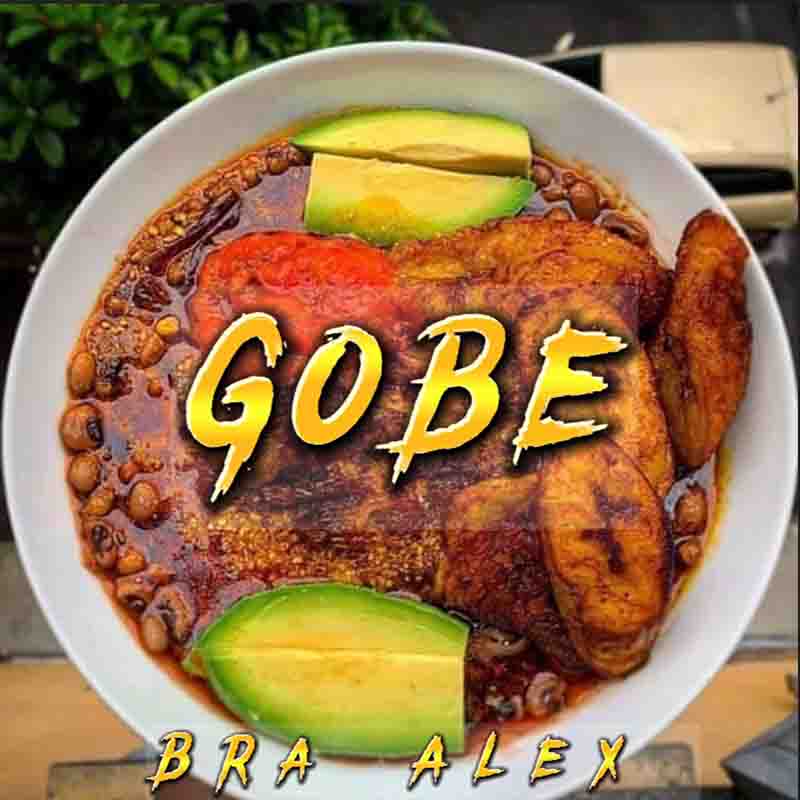 Bra Alex - Gobe (Gob3) - Freestyle MP3 Download