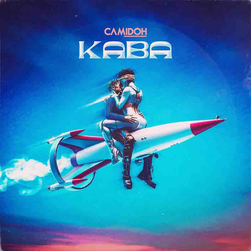 Camidoh - Kaba (Produced by Ugly x Touch) - Afrobeats 2022