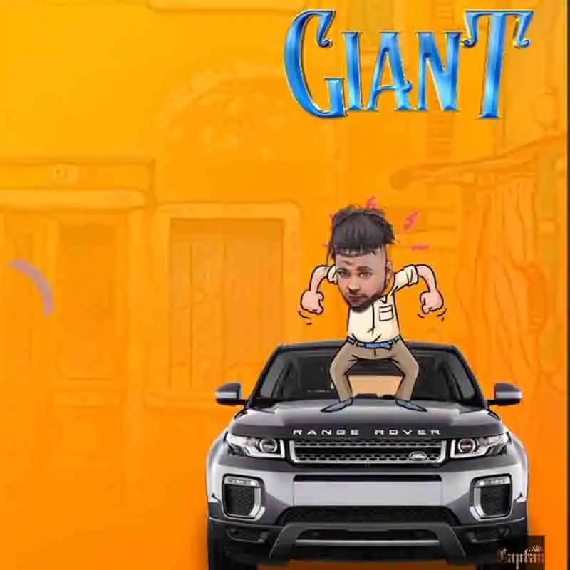 Captan - Giant (Produced by Cund Daliny) - Ghana MP3