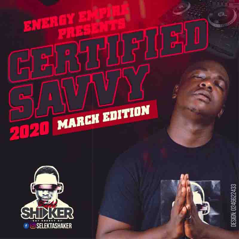 Selekta Shaker - Certified Savvy 2020 (March Edition)