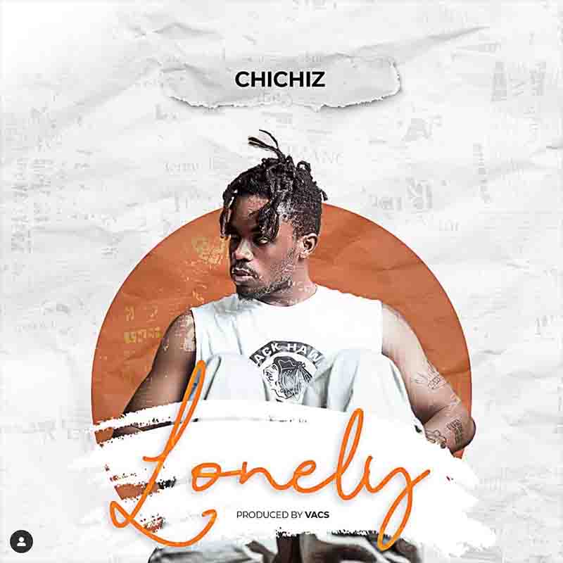 Chichiz - Lonely (Produced by Vacs)
