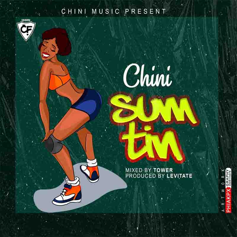 Chini - Sumtin (Prod by Levitate x Mixed by Tower)