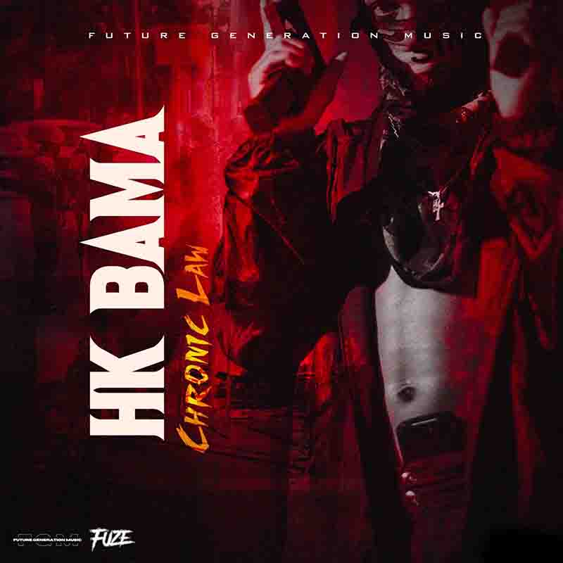 Chronic Law - HK Bama (Prod by Flat Gang Records)