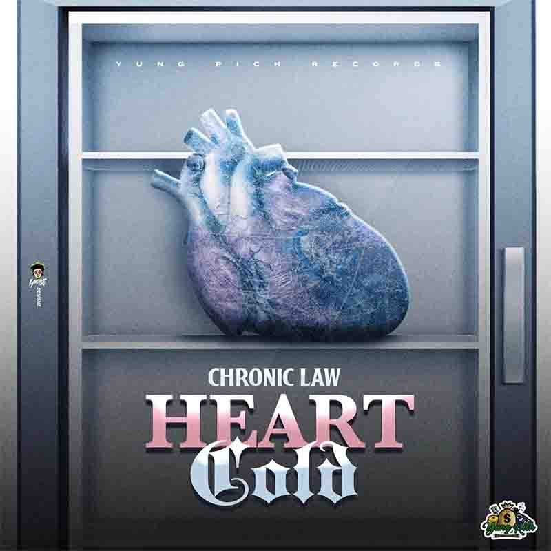Chronic Law - Heart Cold (Produced by Yungrich Records)