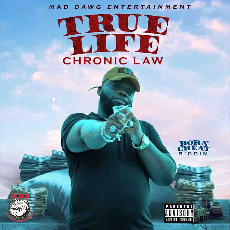 Chronic Law - True Life (Prod by Mxd Dawg Entertainment)