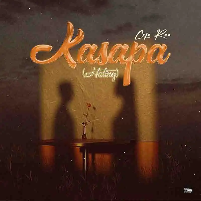 Cojo Rae - Kasapa (Hating) [DOWNLOAD MP3]