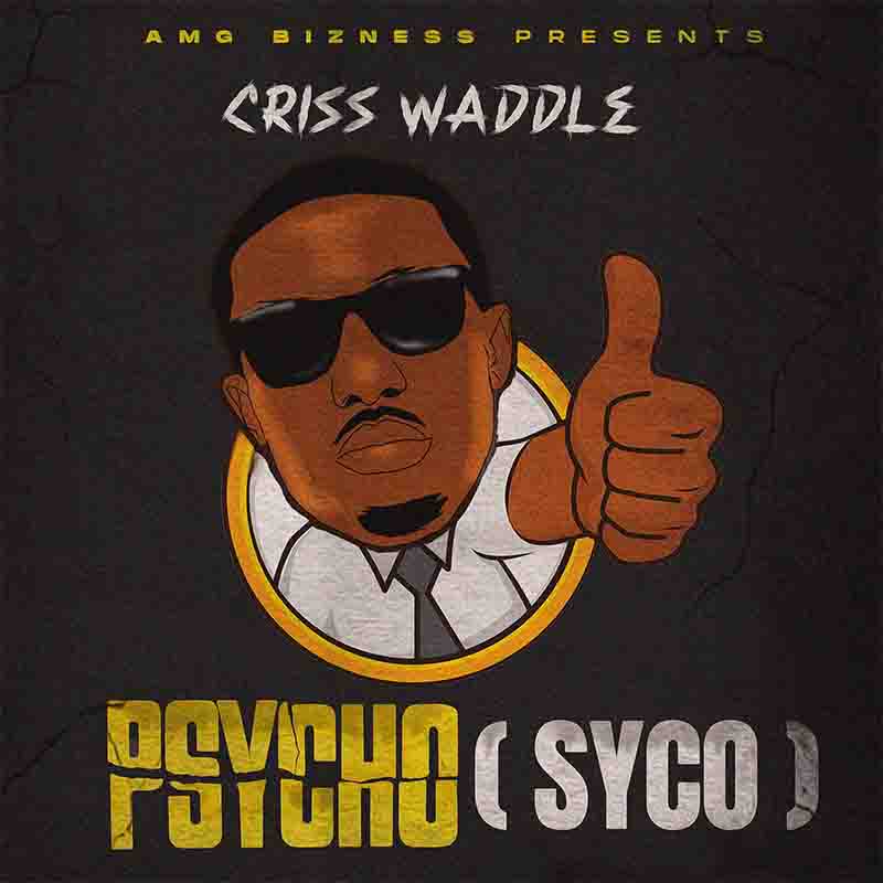 Criss Waddle Psycho Syco