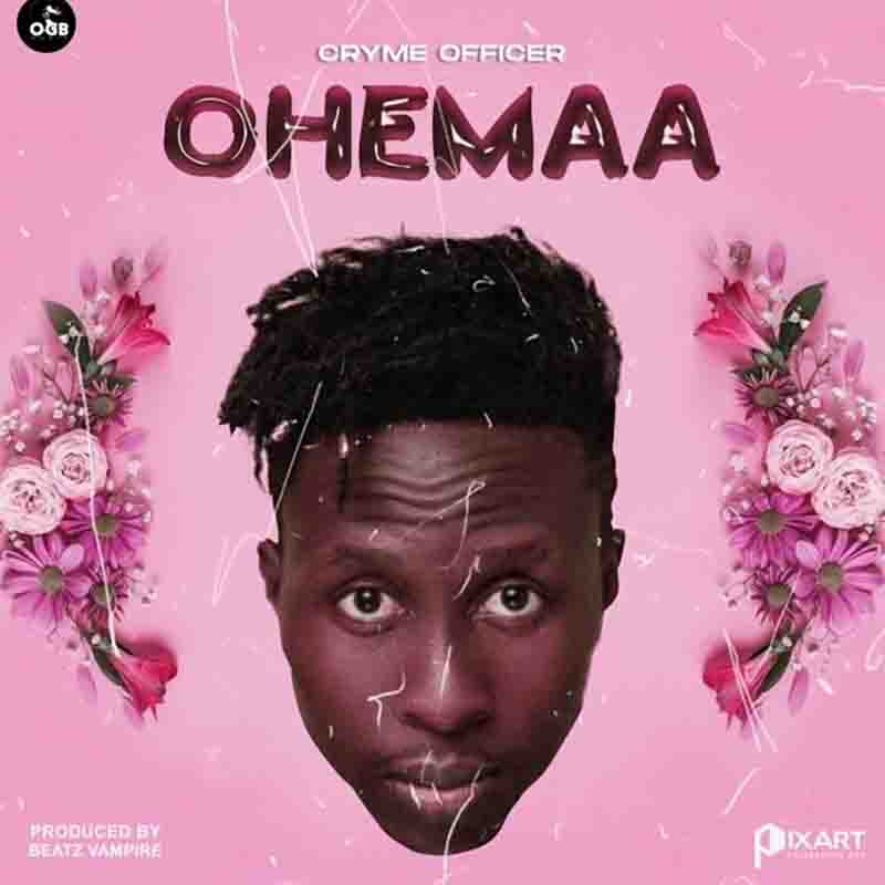 Cryme Officer – Ohemaa (Prod. By Beatz Vampire)