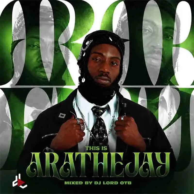 DJ Lord OTB - This Is Arathejay ft Arathejay [DOWNLOAD MP3]