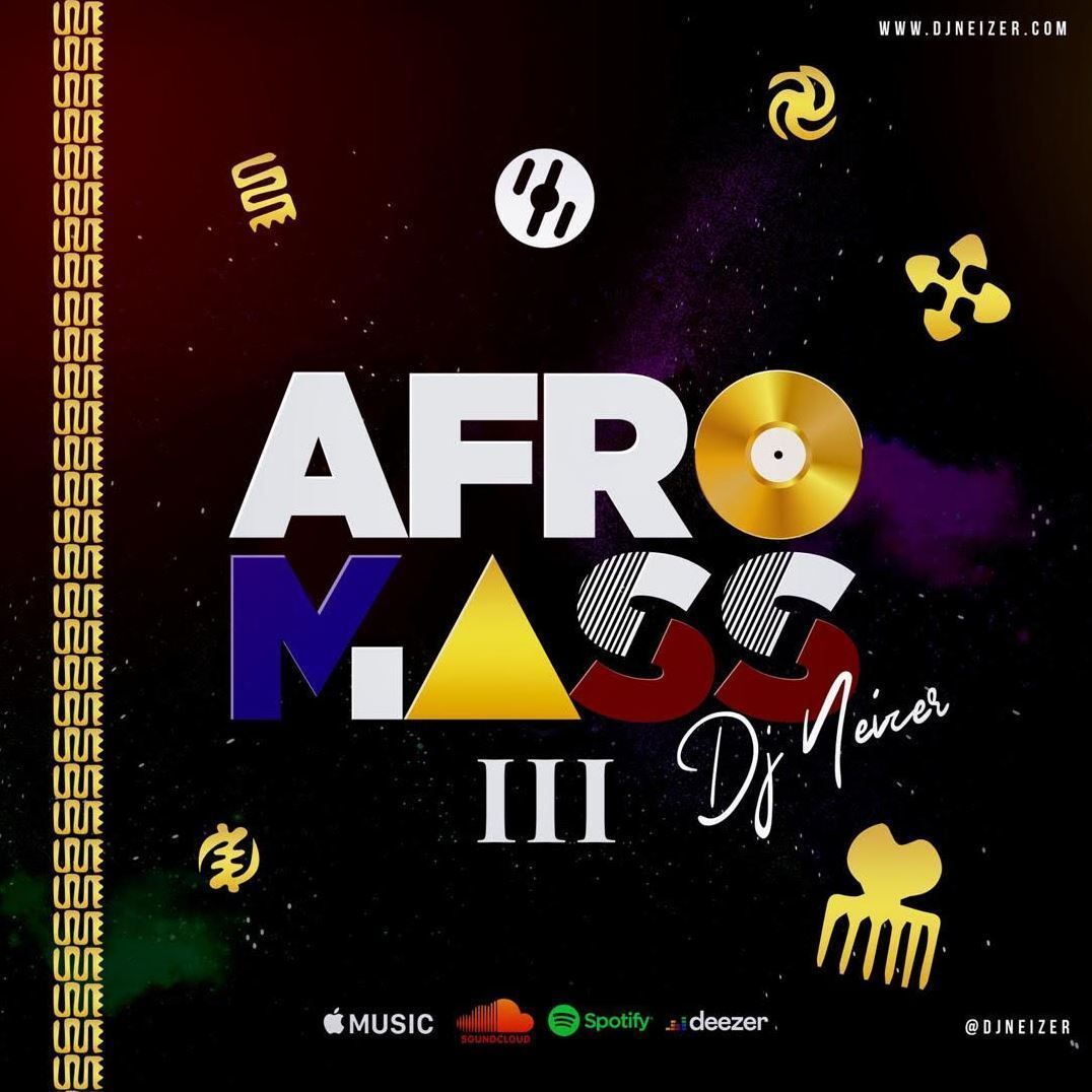 DJ Neizer - AfroMass III
