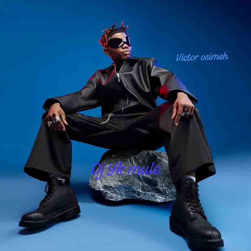DJ YK Mule - Victor Osimhen [DOWNLOAD MP3]
