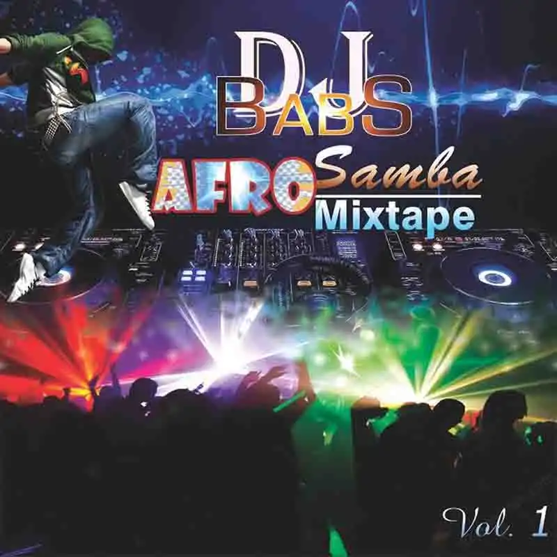 DJ Babs1 - Afro Samba (Hosted by DJ Babs1)