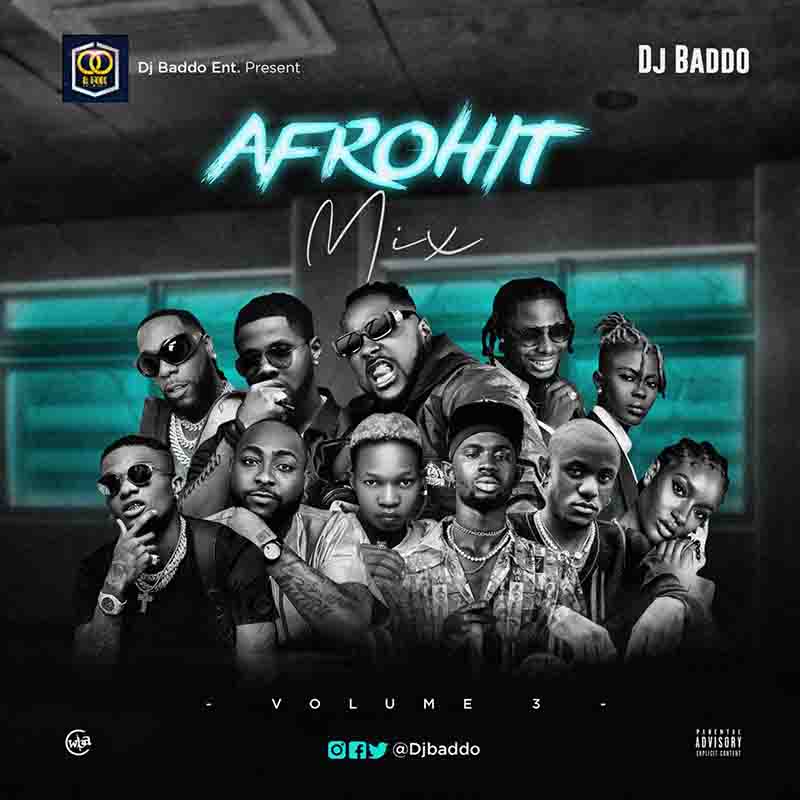 DJ Baddo - AfroHit Mix Vol 3 (Afrobeat MP3 DJ Mixtape)