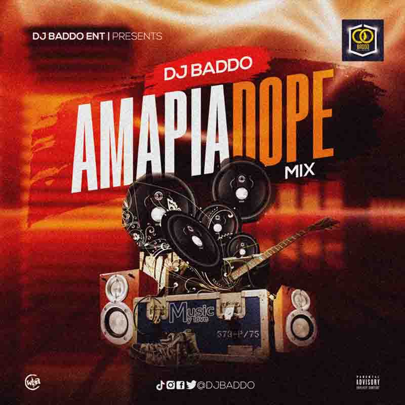 DJ Baddo - Amapiadope Mix (DJ Mixtape MP3)
